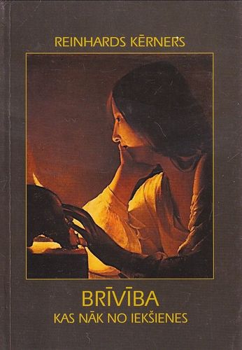 Brīvība, kas nāk no iekšienes