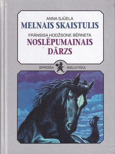 Melnais Skaistulis.Noslēpumainais dārzs