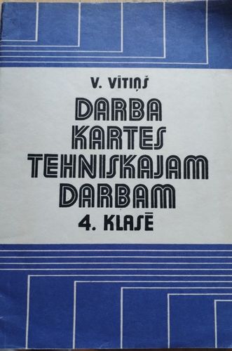 Darba kartes tehniskajam darbam 4.klasē