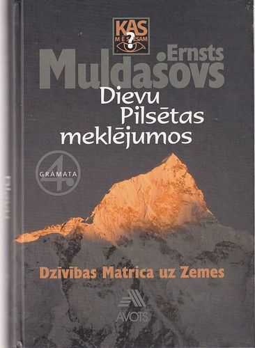 Dievu Pilsētas meklējumos 4