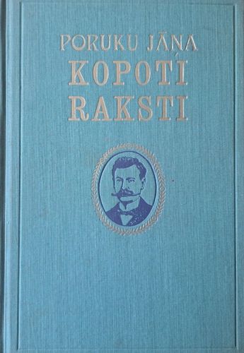 Poruku Jāņa Kopoti raksti 11./12. sējums
