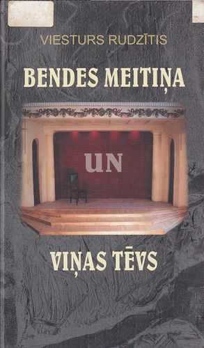 Bendes meitiņa un viņas tēvs