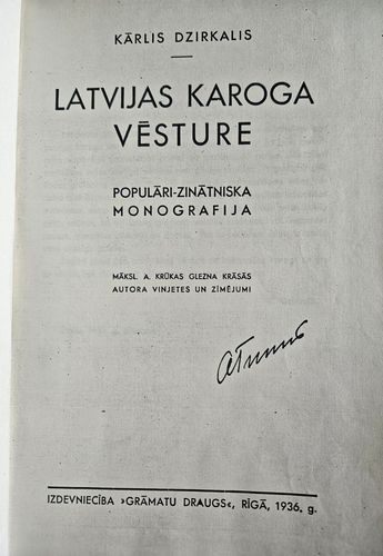 Latvijax karoga vēsture. Populāri-zinātniska monogrāfija.