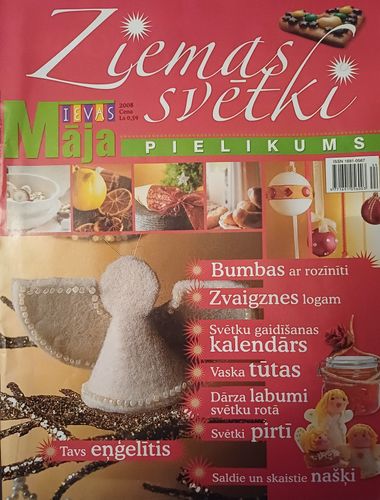 ZIEMASSVĒTKI /IEVAS MĀJA/2008