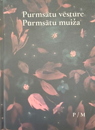 Purmsātu vēsture Purmsātu muiža