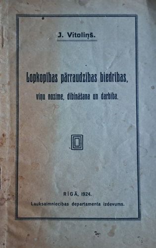Lopkopības pārraudzības biedrības, viņu nozīme, dibināšana un darbība 