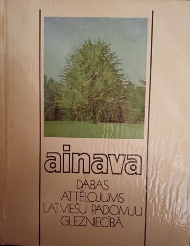 Ainava. Dabas attēlojums latviešu padomju glezniecībā