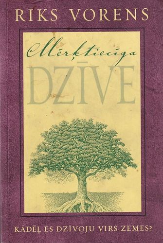 Mērķtiecīga dzīve