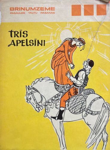 Trīs apelsīni. Itāliešu tautas pasakas