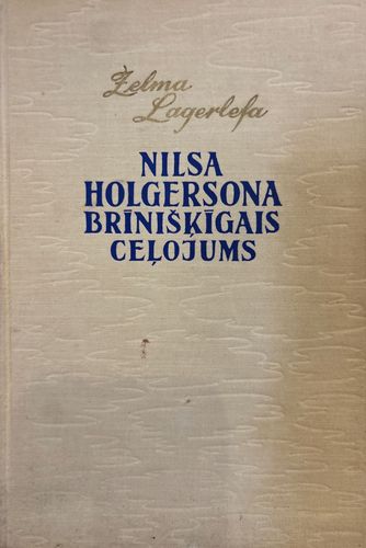 Nilsa Holgersona brīnumainais ceļojums