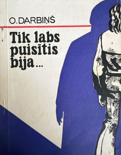 Tik labs puisītis bija… Pieredzējumi un pārdomas tiesas zālē