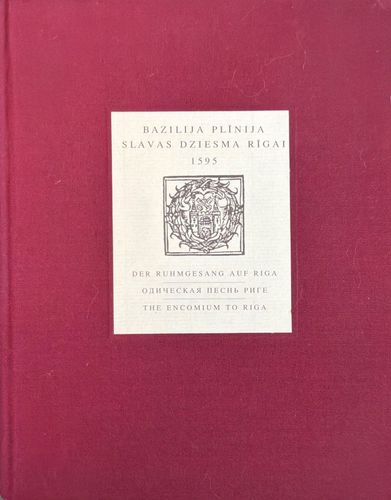 Bazilija Plīnija slavas dziesma Rīgai 1595