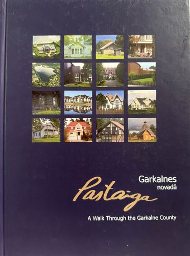 Pastaiga Garkalnes novadā