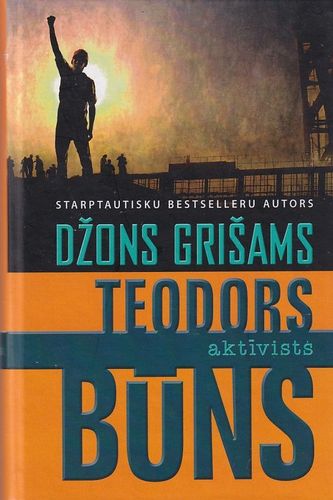 Teodors Būns - aktīvists