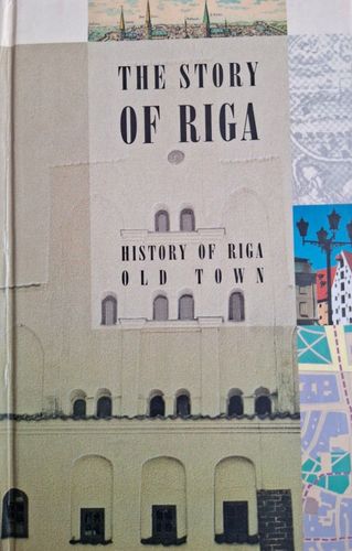 The Story Of Riga, History  Of Riga Old Town