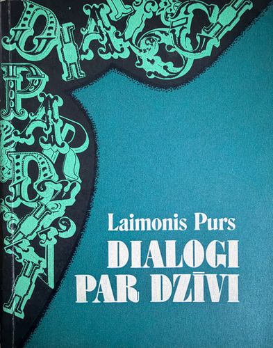Dialogi par dzīvi. Lugas