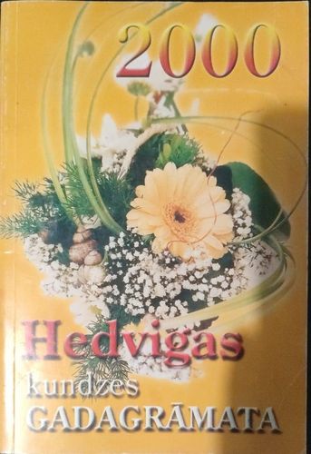 Hedvigas kundzes gadagrāmata 2000