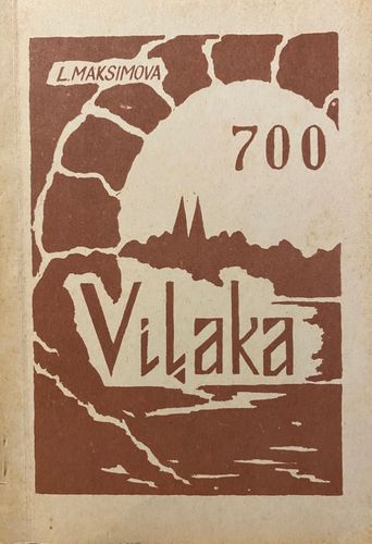 Viļakai 700