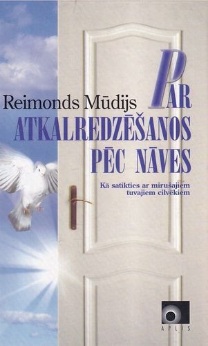 Par atkalredzēšanos pēc nāves