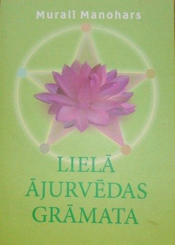 Lielā ājurvēdas grāmata