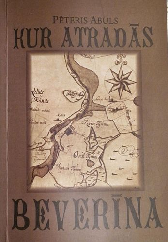 Kur atradās Beverīna 