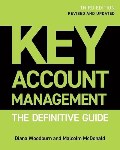 Key Account Management: The Definitive Guide