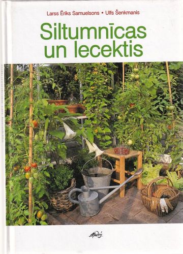 Siltumnīcas un lecektis