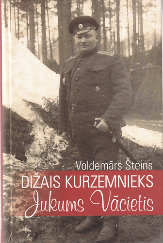 Dižais kurzemnieks Jukums Vācietis