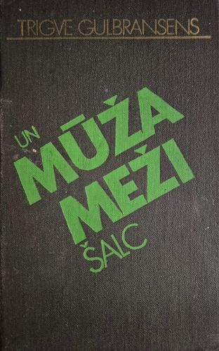 Un mūža meži šalc