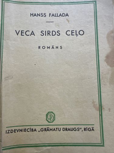 Veca sirds ceļo