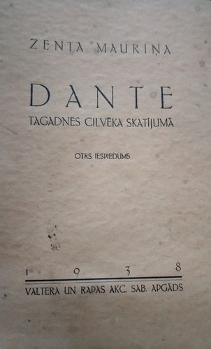 Dante tagadnes cilvēka skatījumā