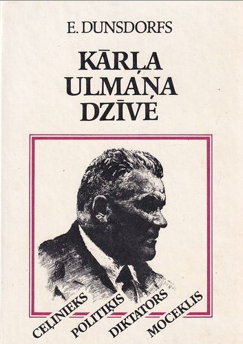 Kārļa Ulmaņa dzīve