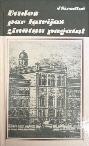 Etīdes par Latvijas zinātņu pagātni