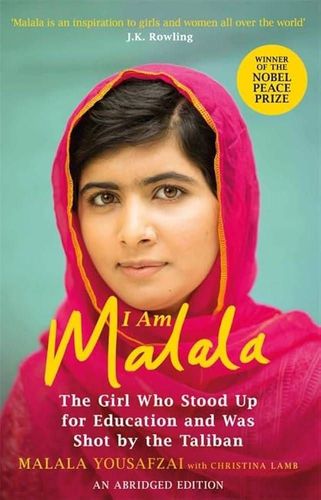 I Am Malala: The Girl Who Stood Up for Education and Was Shot by the Taliban