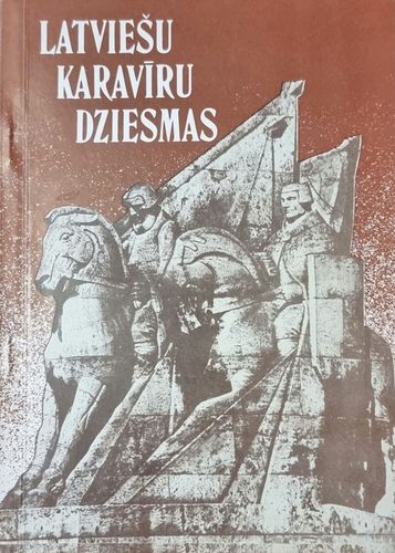 Latviešu karavīru dziesmas