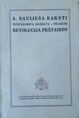 A. Saulieša raksti 13. grāmata, tēlojumi Revolucija prātaiņos