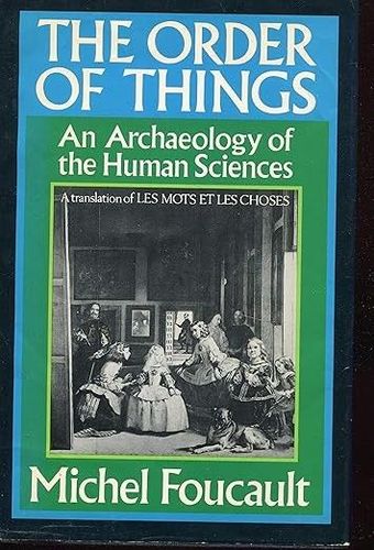 The order of things. An Archaeology of the Human Sciences 