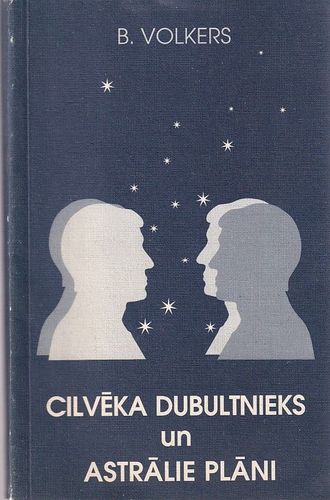 Cilvēka dubultnieks un astrālie plāni