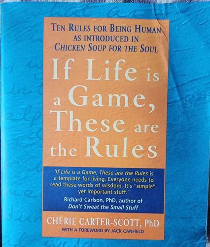 If Life is a Game,These are the Rules
