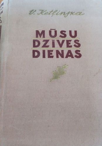 Mūsu dzīves dienas