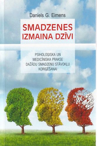 Smadzenes izmaina dzīvi