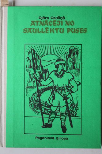 Atnācēji no saullēktu puses.