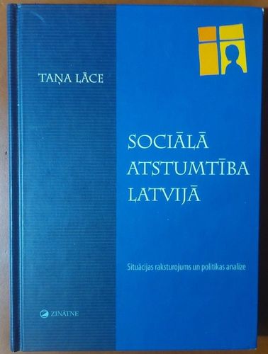 Sociālā atstumtība Latvijā