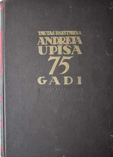 Tautas rakstnieka Andreja Upīša 75  gadi. Rakstu krājums