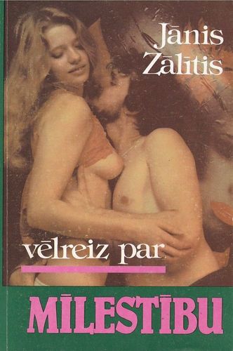 Vēlreiz par mīlestību