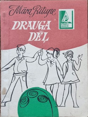 Drauga dēļ 