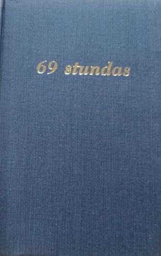 69 stundas