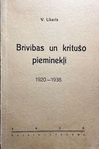 Brīvības un kritušo pieminekļi 1920 - 1938