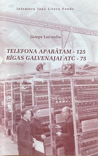 Telefona aparātam - 125. Rīgas Galvenajai ATC - 75