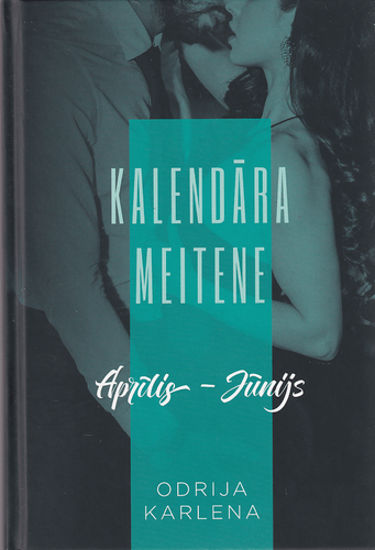 Kalendāra meitene Aprīlis -Jūnijs